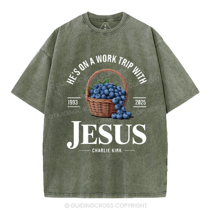 He's On A Work Trip With Jesus Christian Washed T-Shirt