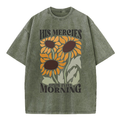 His Mercies Renew Every Morning Christian Washed T-Shirt