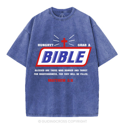 Hungry Grab A Bible Christian Washed T-Shirt