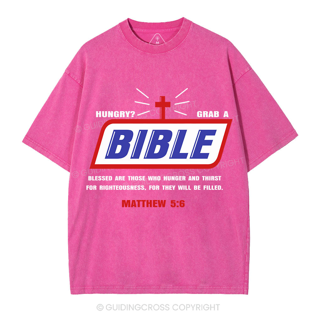 Hungry Grab A Bible Christian Washed T-Shirt