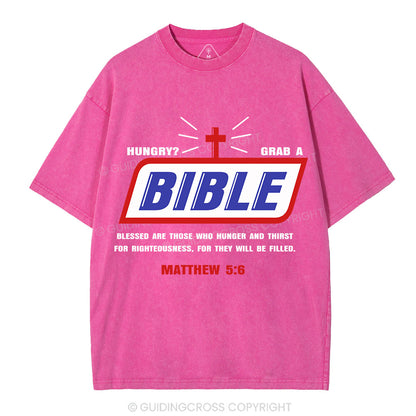 Hungry Grab A Bible Christian Washed T-Shirt