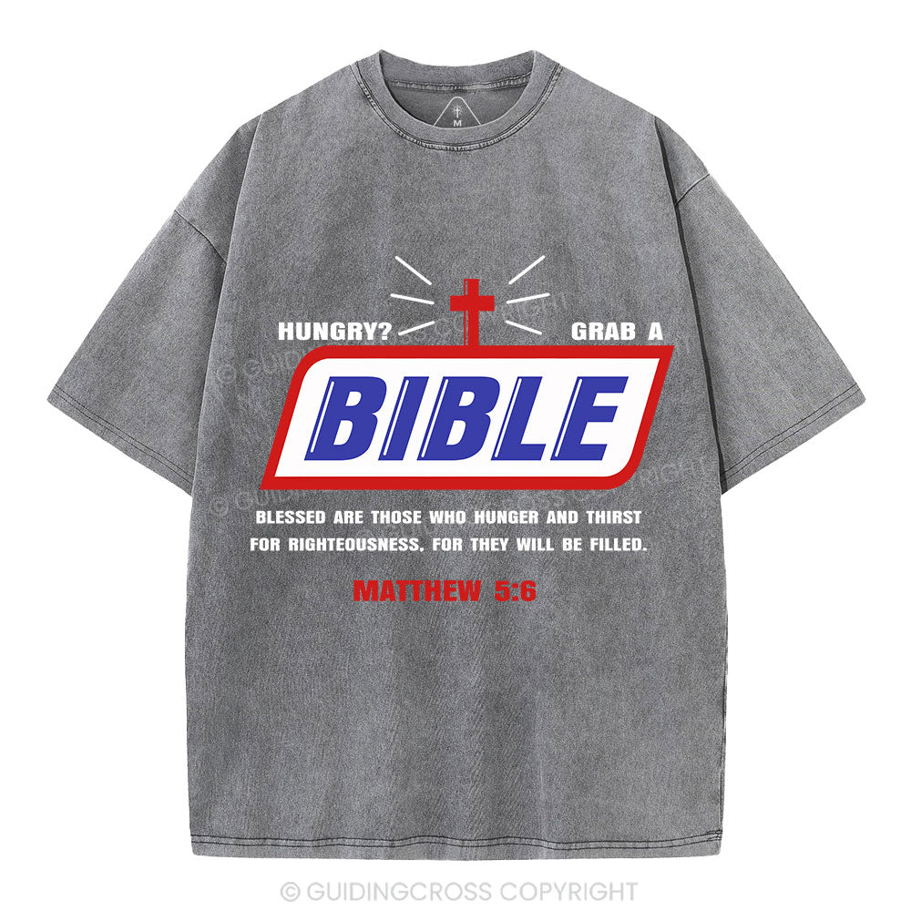 Hungry Grab A Bible Christian Washed T-Shirt