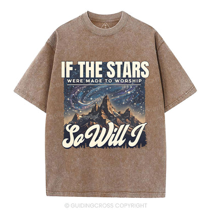 If The Stars Were Made To Worship Christian Washed T-Shirt