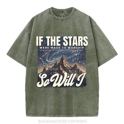 If The Stars Were Made To Worship Christian Washed T-Shirt