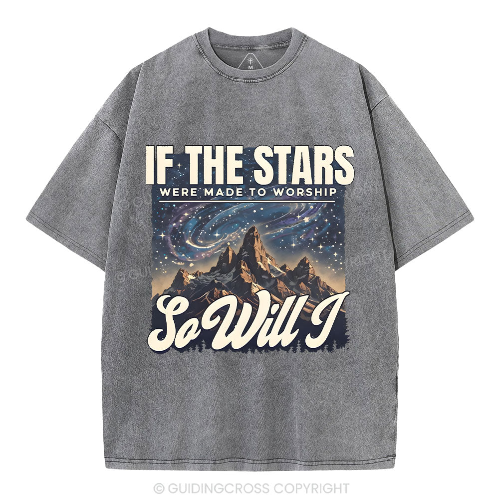 If The Stars Were Made To Worship Christian Washed T-Shirt