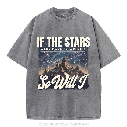 If The Stars Were Made To Worship Christian Washed T-Shirt