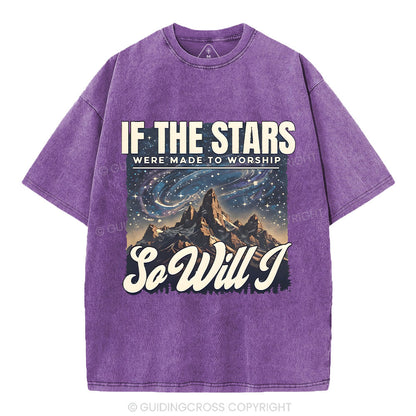 If The Stars Were Made To Worship Christian Washed T-Shirt