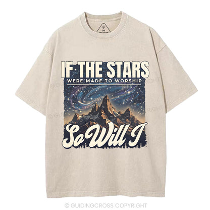 If The Stars Were Made To Worship Christian Washed T-Shirt