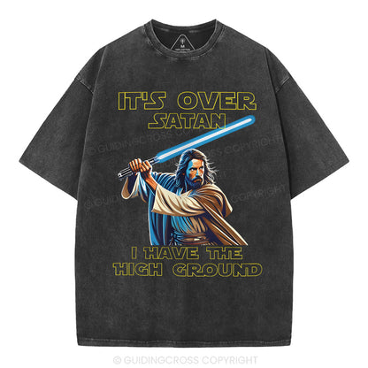 It's Over Satan Chrsitian Washed T-Shirt