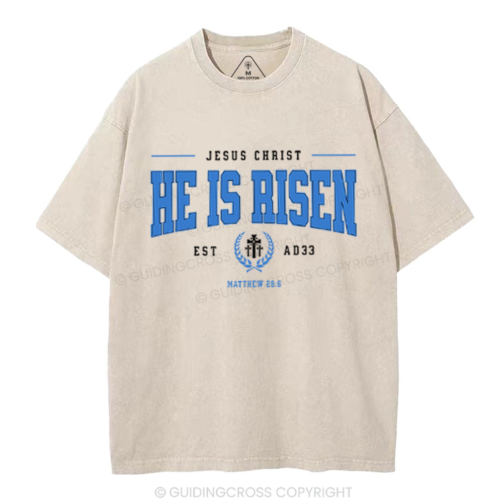 Jesus Christ He Is Risen Christian Washed T-Shirt