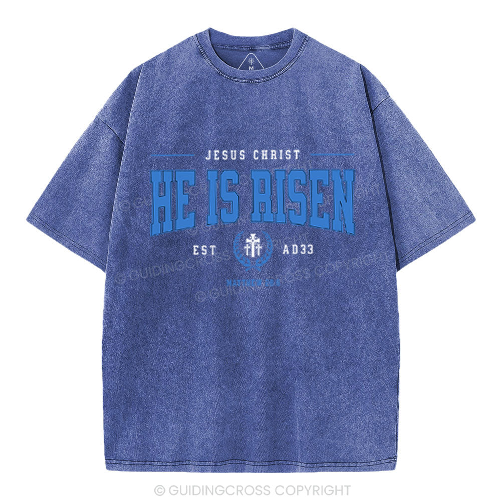 Jesus Christ He Is Risen Christian Washed T-Shirt