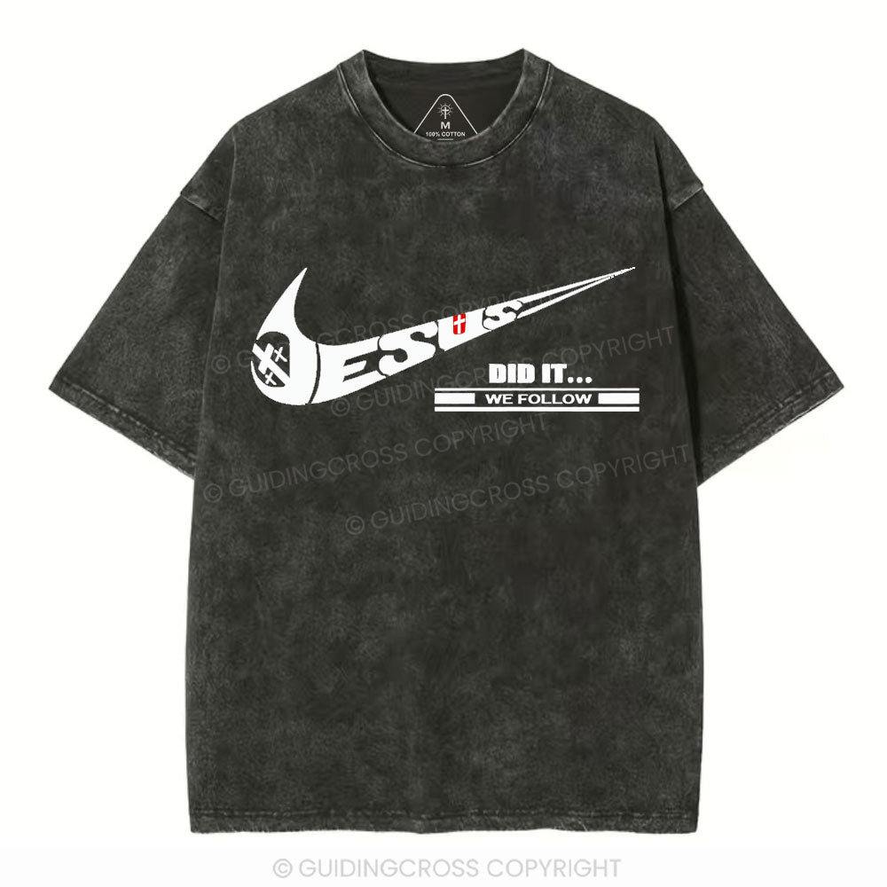 Jesus Did It Christian Washed T-Shirt