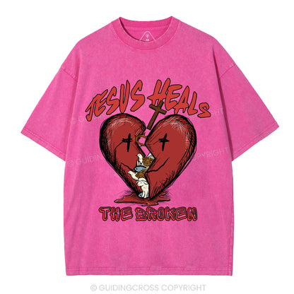Jesus Heals The Broken Christian Washed T-Shirt