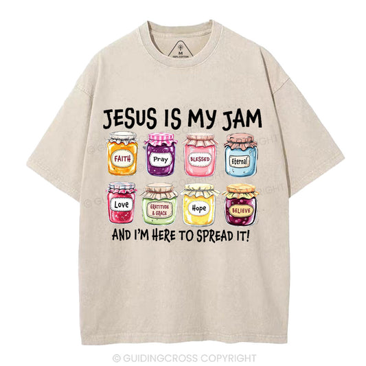 Jesus Is My Jam And I'm Here To Spread It Christian Washed T-Shirt