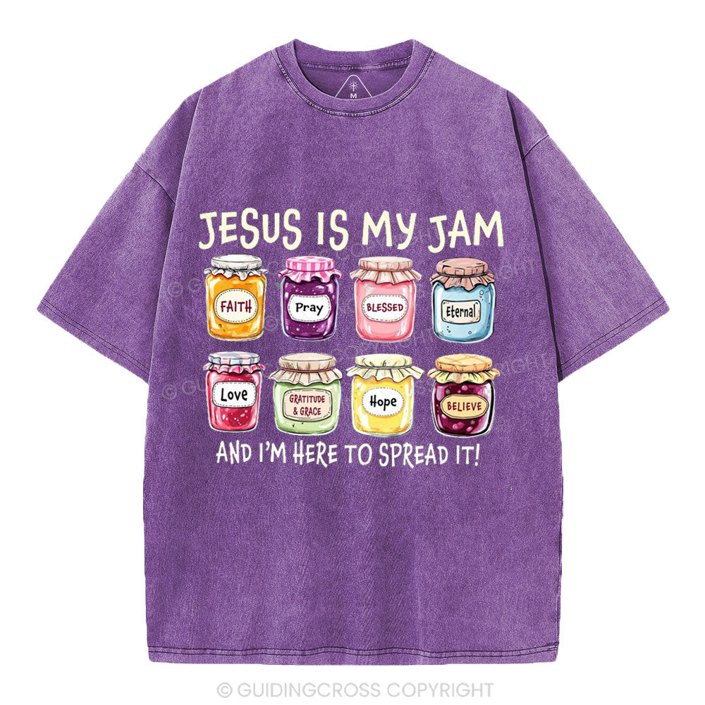 Jesus Is My Jam And I'm Here To Spread It Christian Washed T-Shirt