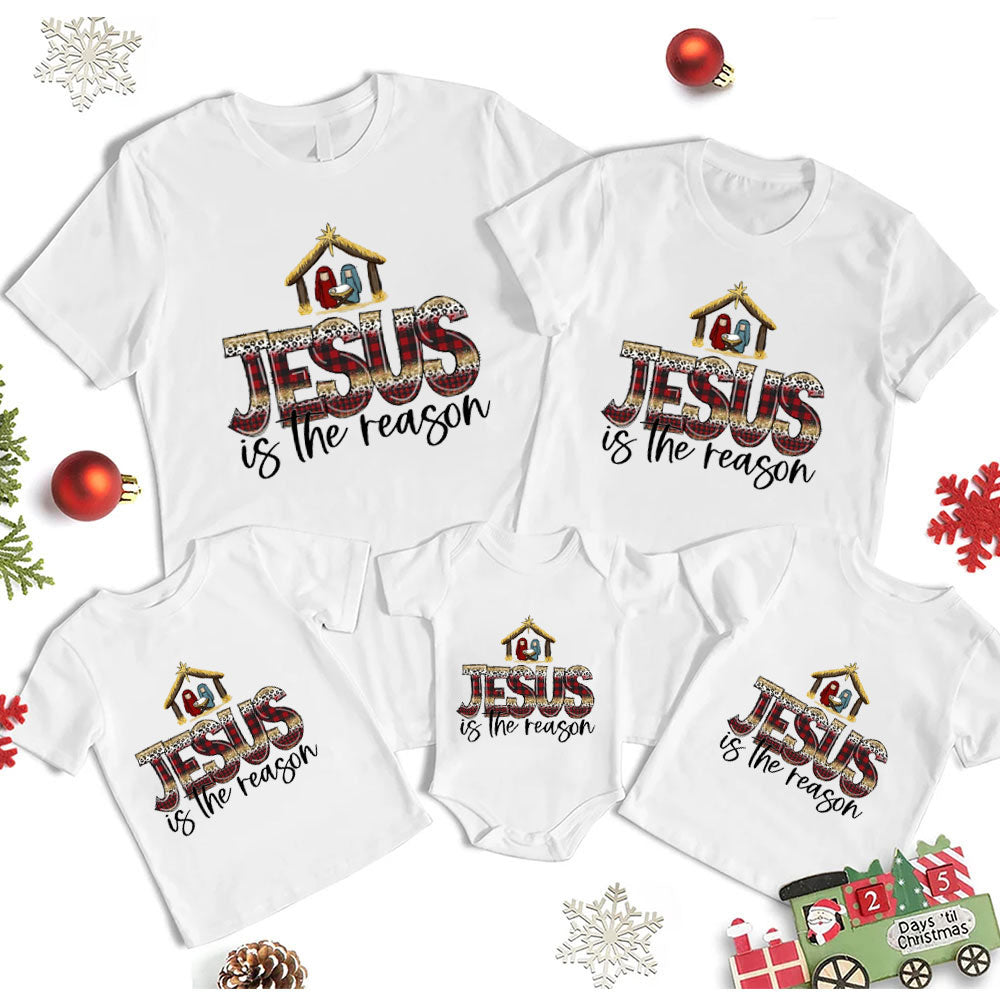 Jesus Is The Reason Nativity Christmas Family Matching Shirts