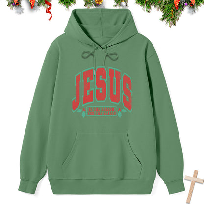 Jesus Is The Season For The Reason Classic Christian Christmas Hoodie