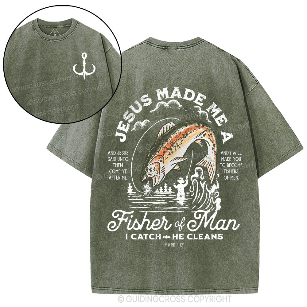 Jesus Made Me A Fisher Of Man Christian Washed T-Shirt
