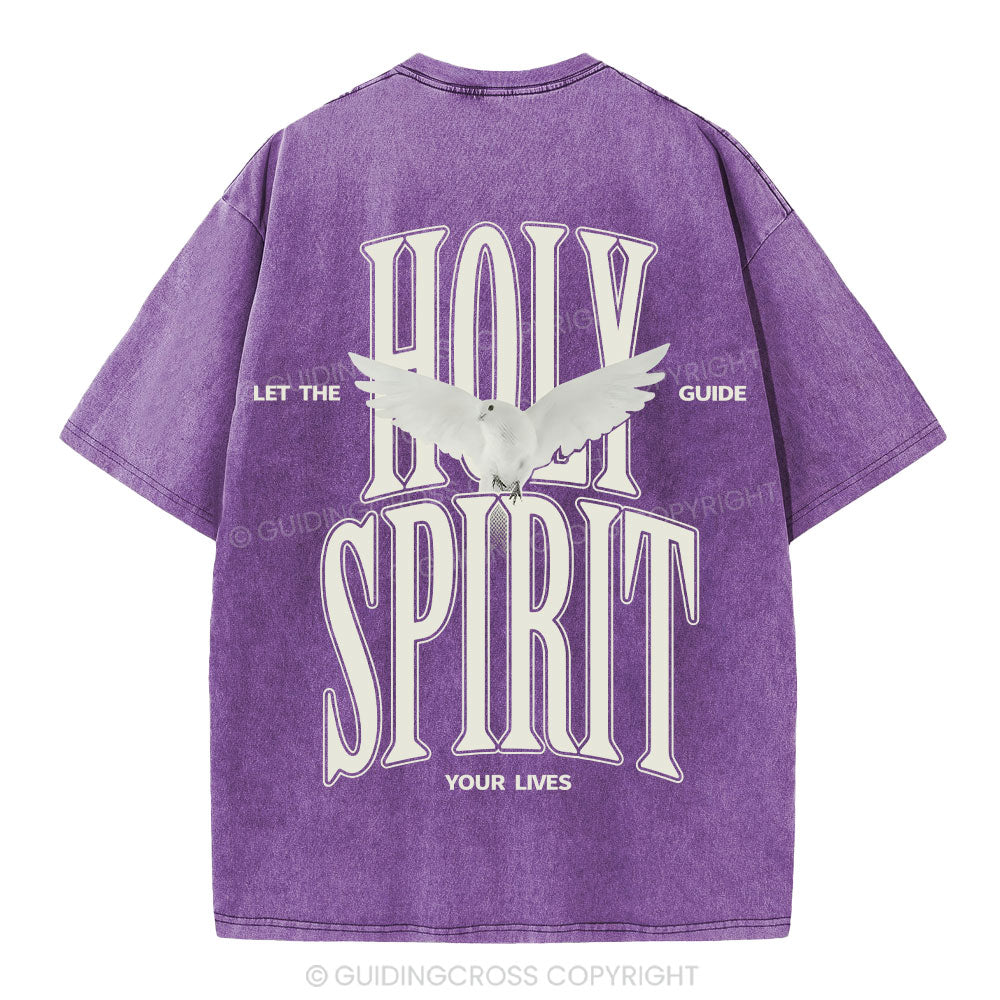 Let The Holy Spirit Guide Your Lives Christian T-Shirt