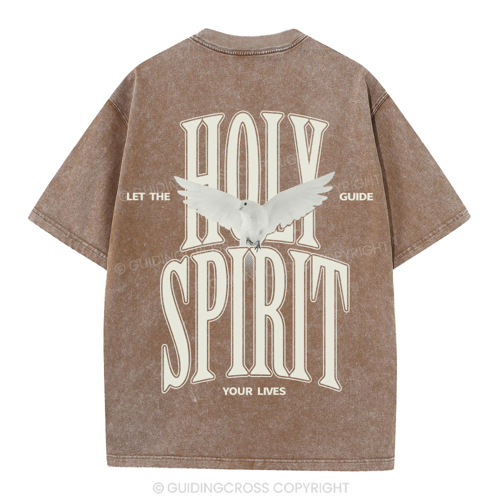 Let The Holy Spirit Guide Your Lives Christian T-Shirt