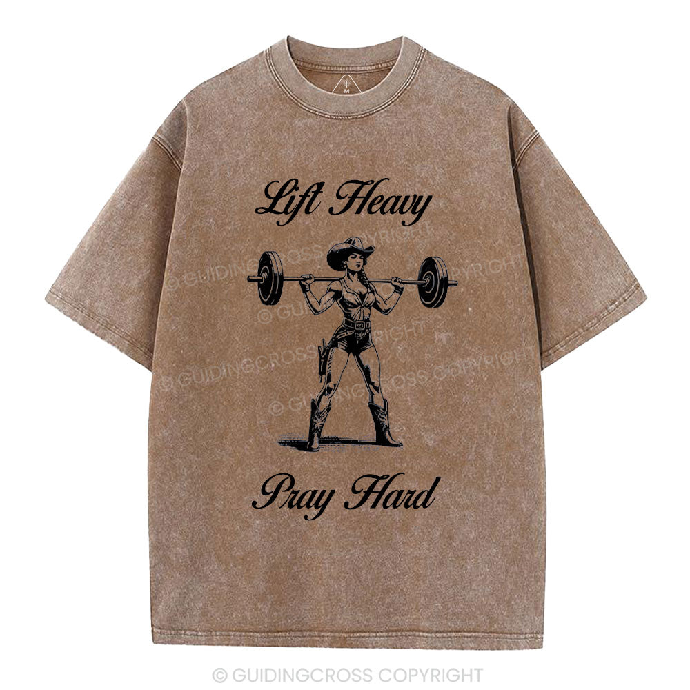 Lift Heavy Pray Hard Christian Washed T-Shirt