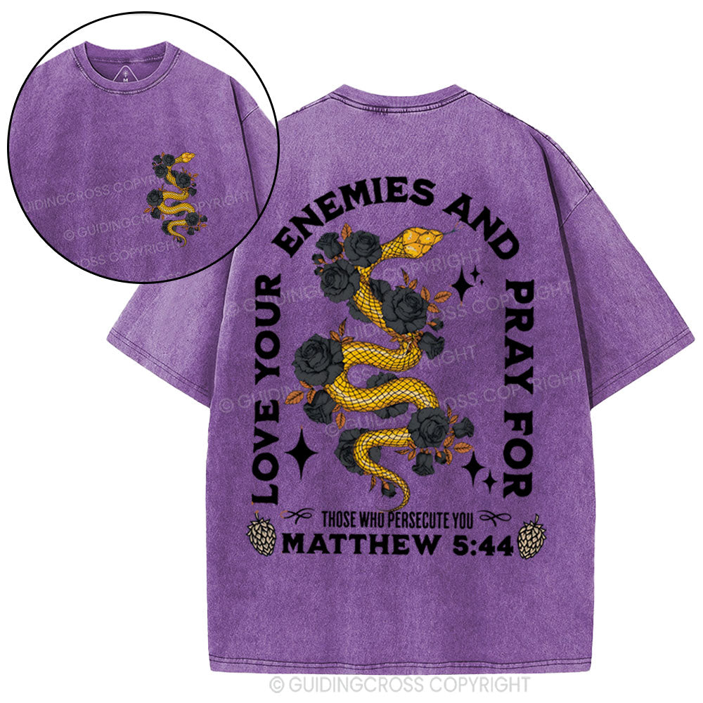 Love Your Enemies And Pray For Christian Washed T-Shirt