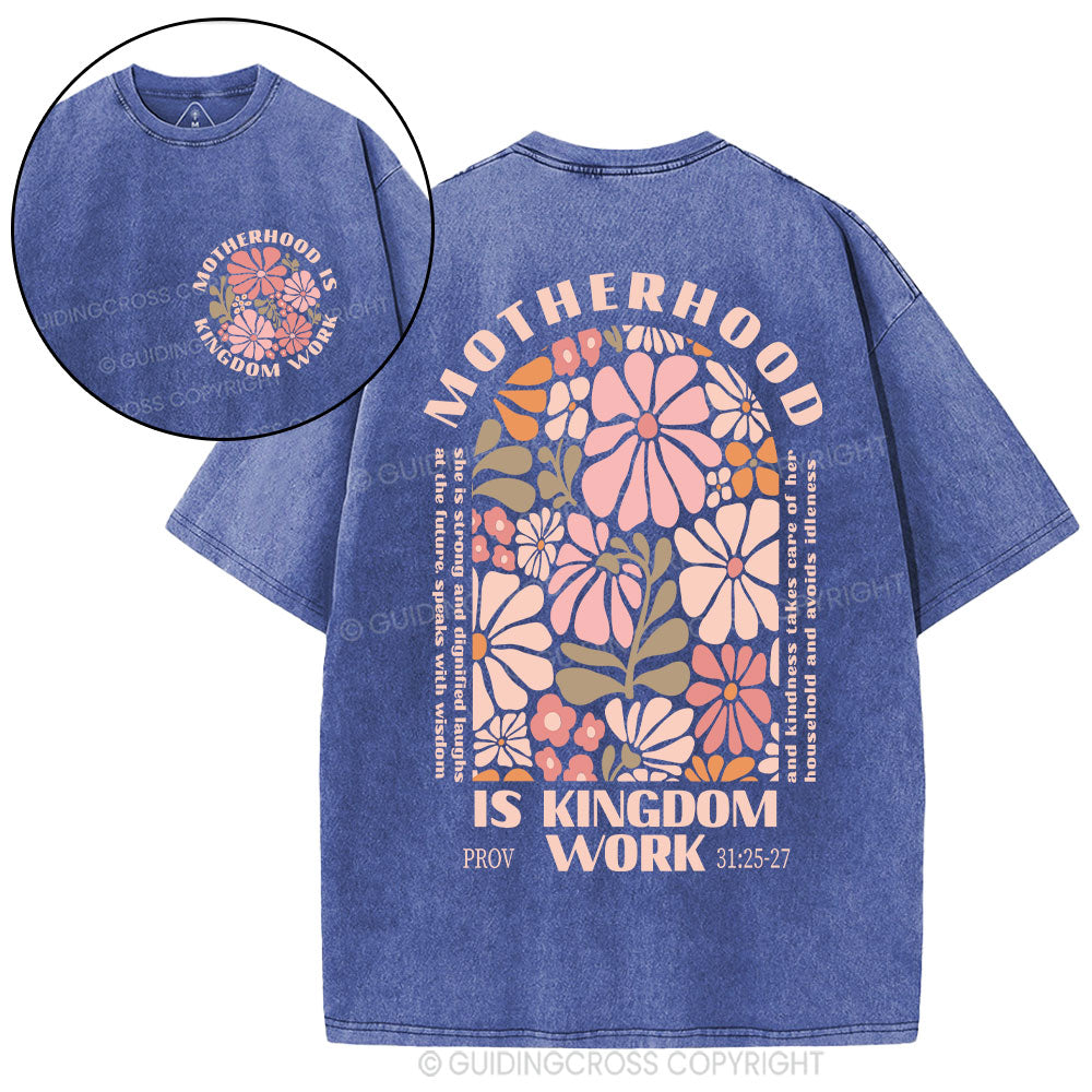 Motherhood Is Kingdom Work Christian Washed T-Shirt