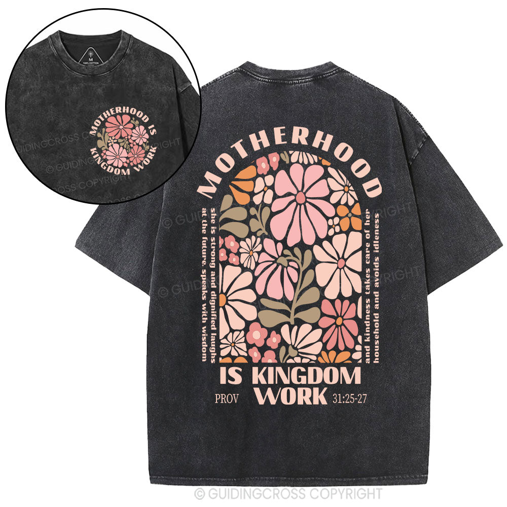 Motherhood Is Kingdom Work Christian Washed T-Shirt