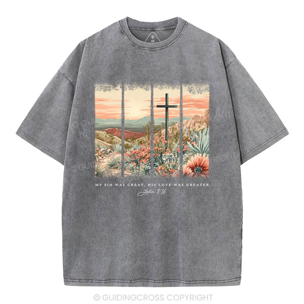 My Sin Was Great Christian Washed T-Shirt