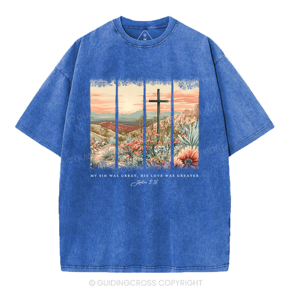 My Sin Was Great Christian Washed T-Shirt