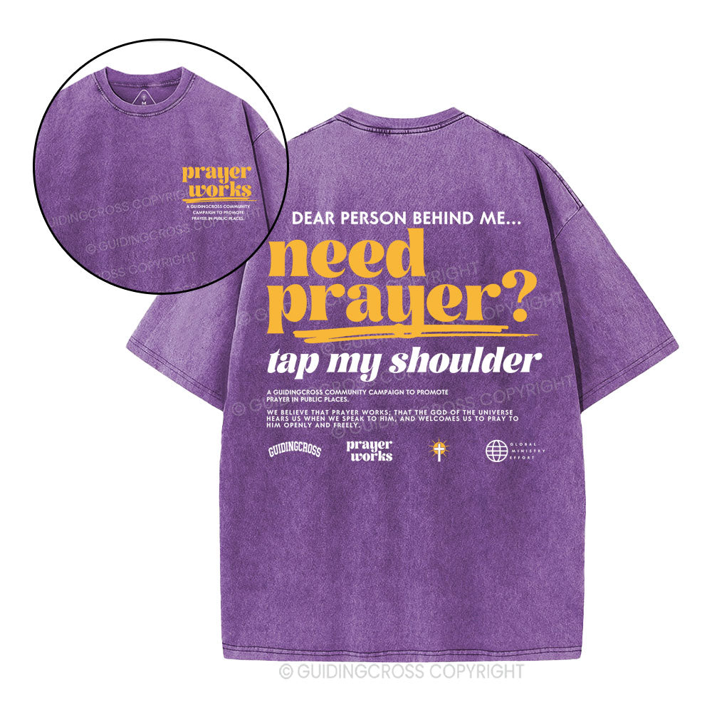 Need Prayer Tap My Shoulder Christian Washed T-Shirt