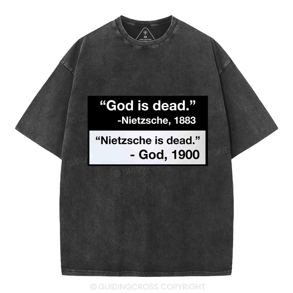 Nietzsche Is Dead Christian Washed T-Shirt