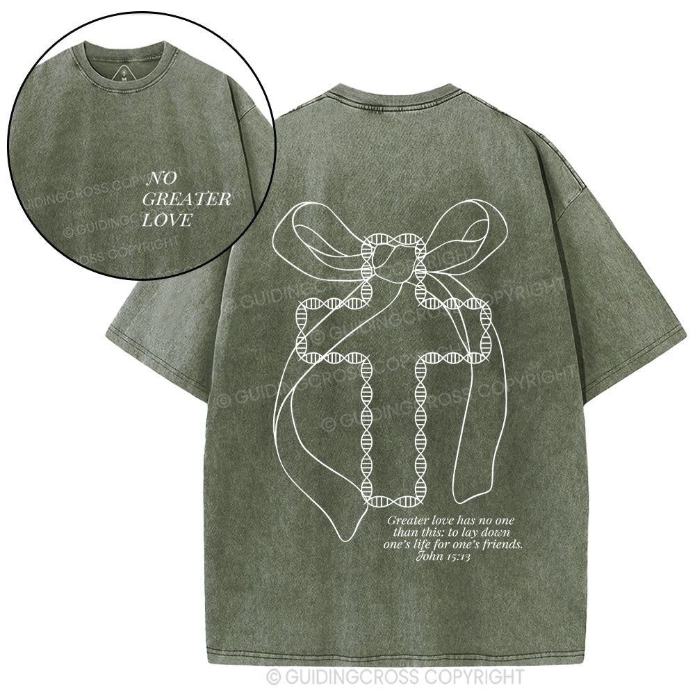 No Greater Love  Christian Washed T-Shirt