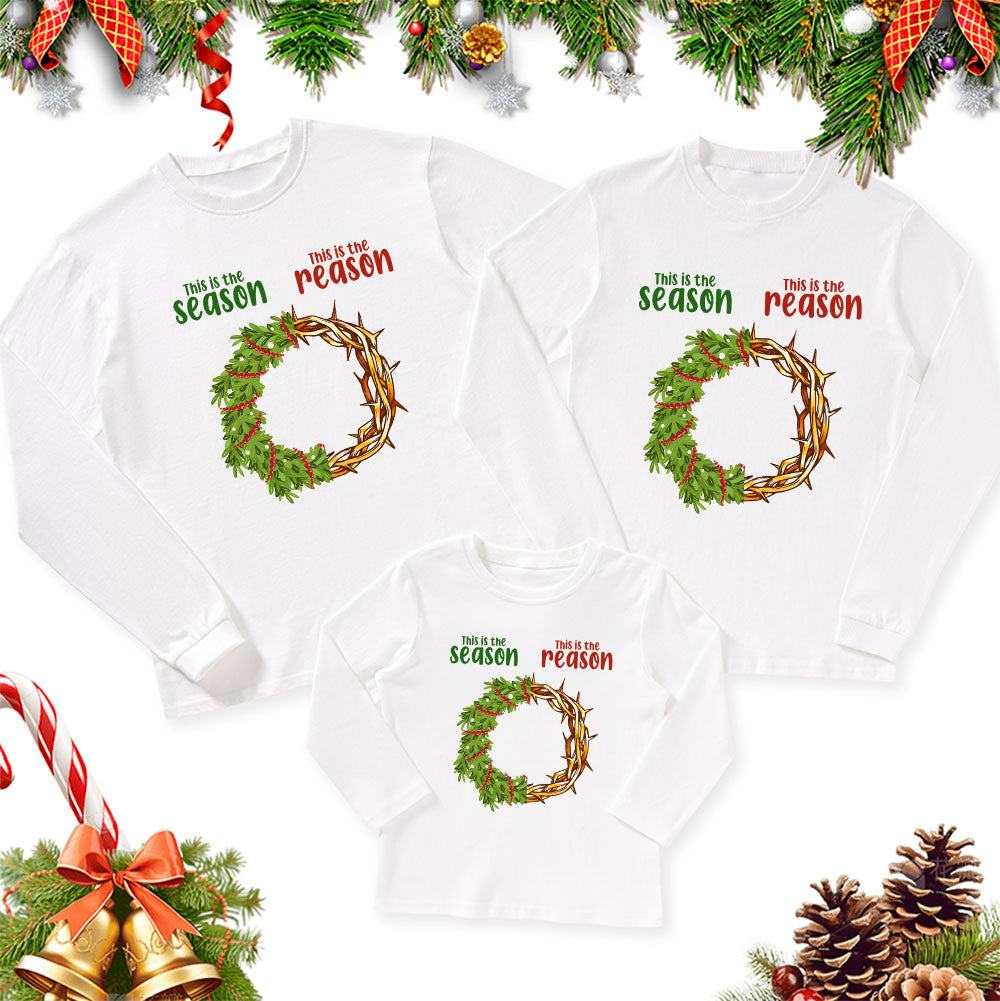 Personalized This Is the Season This Is the Reason Christmas Family Matching Long Sleeve Shirts