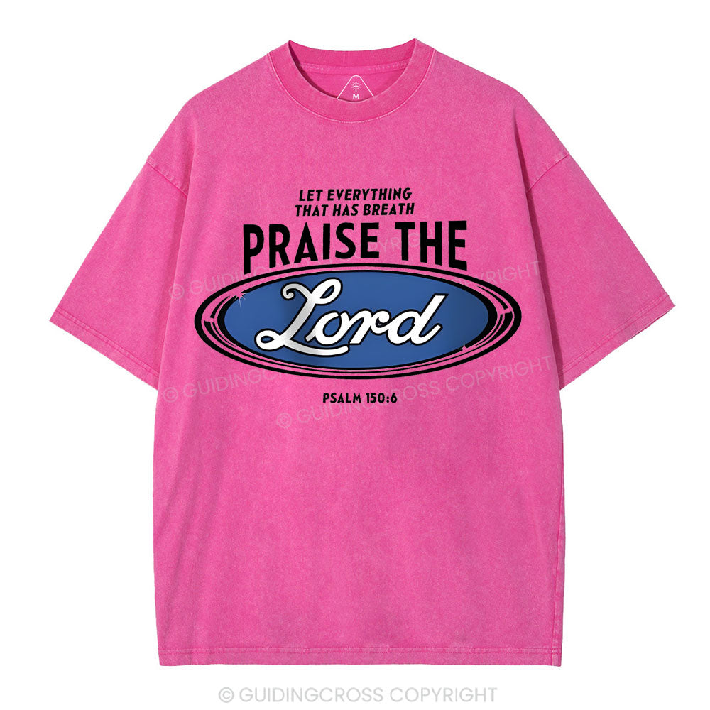 Praise The Lord Christian Washed T-Shirt