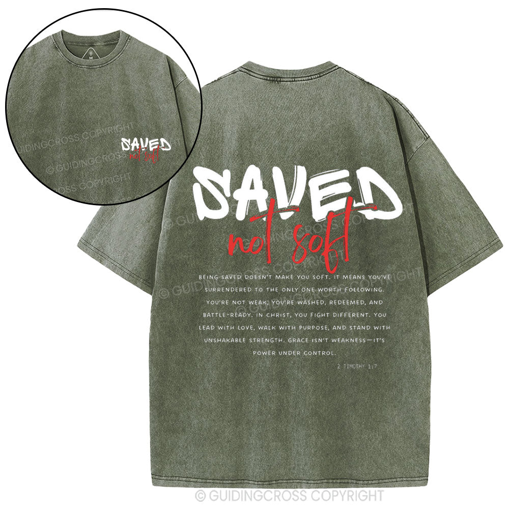 Saved Not Soft Christian Washed T-Shirt