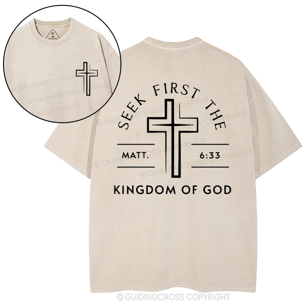 Seek First The Kingdom Of God Christian Washed T-Shirt