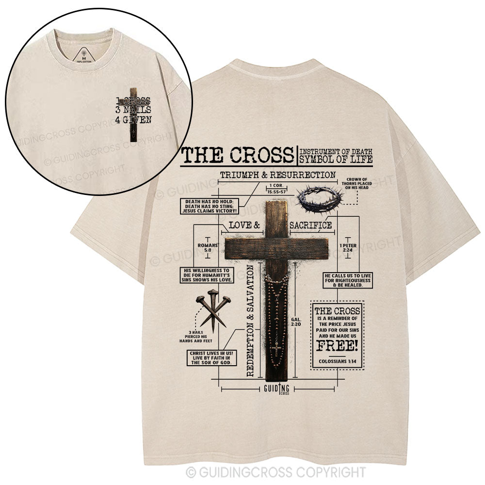The Cross Instrument Of Death Symbol Of Life Christian Washed T-Shirt