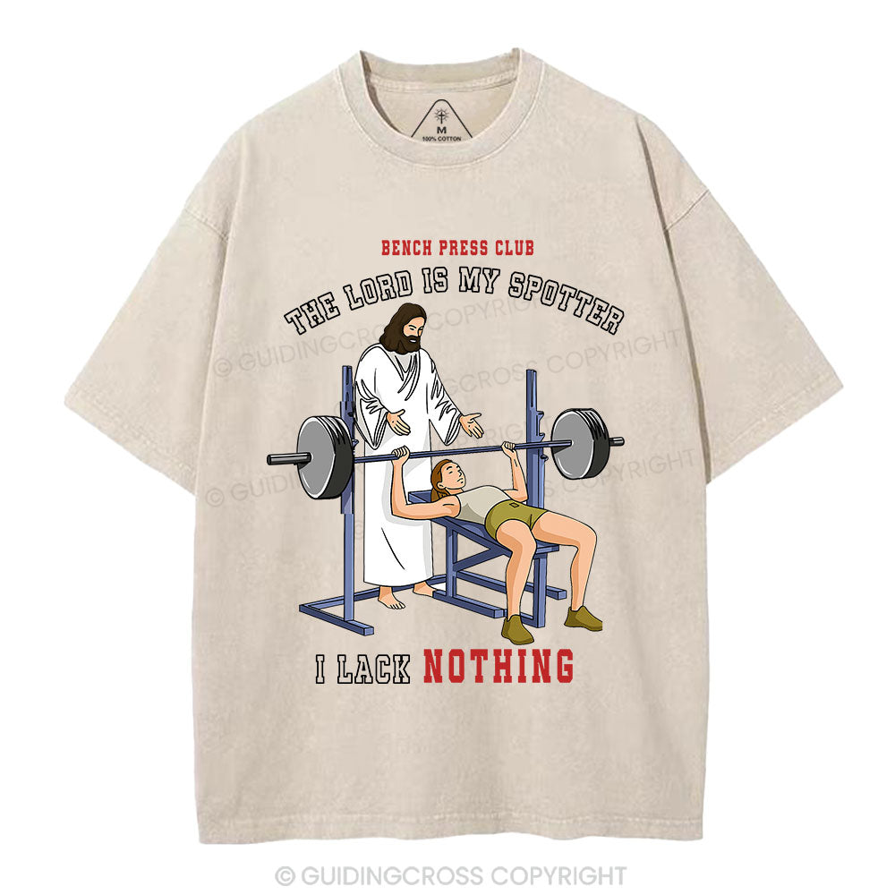 The Lord Is My Spotter I Lack Nothing Christian Washed T-Shirt