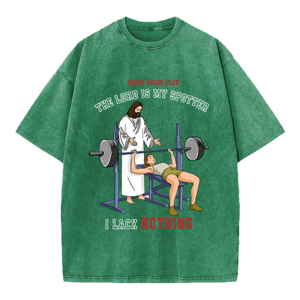 The Lord Is My Spotter I Lack Nothing Christian Washed T-Shirt