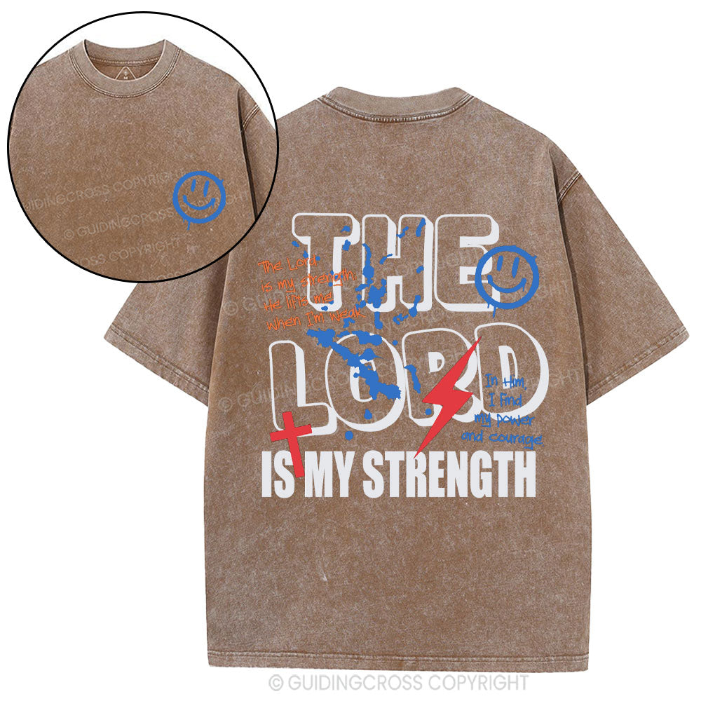 The Lord Is My Strength Christian Washed T-Shirt