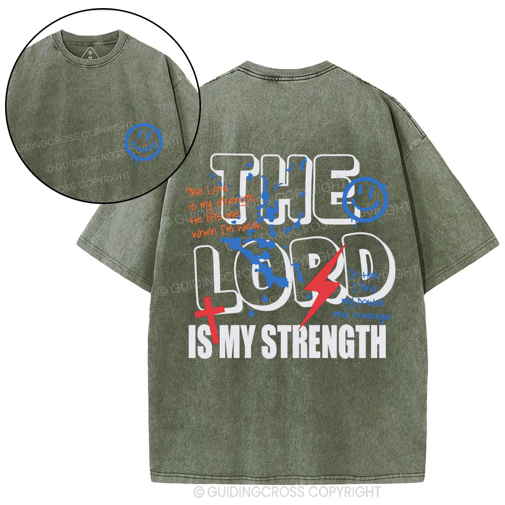 The Lord Is My Strength Christian Washed T-Shirt