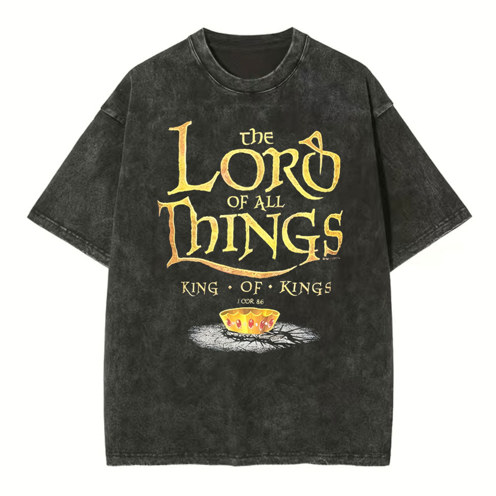 The Lord Of All Things Christian Washed T-Shirt