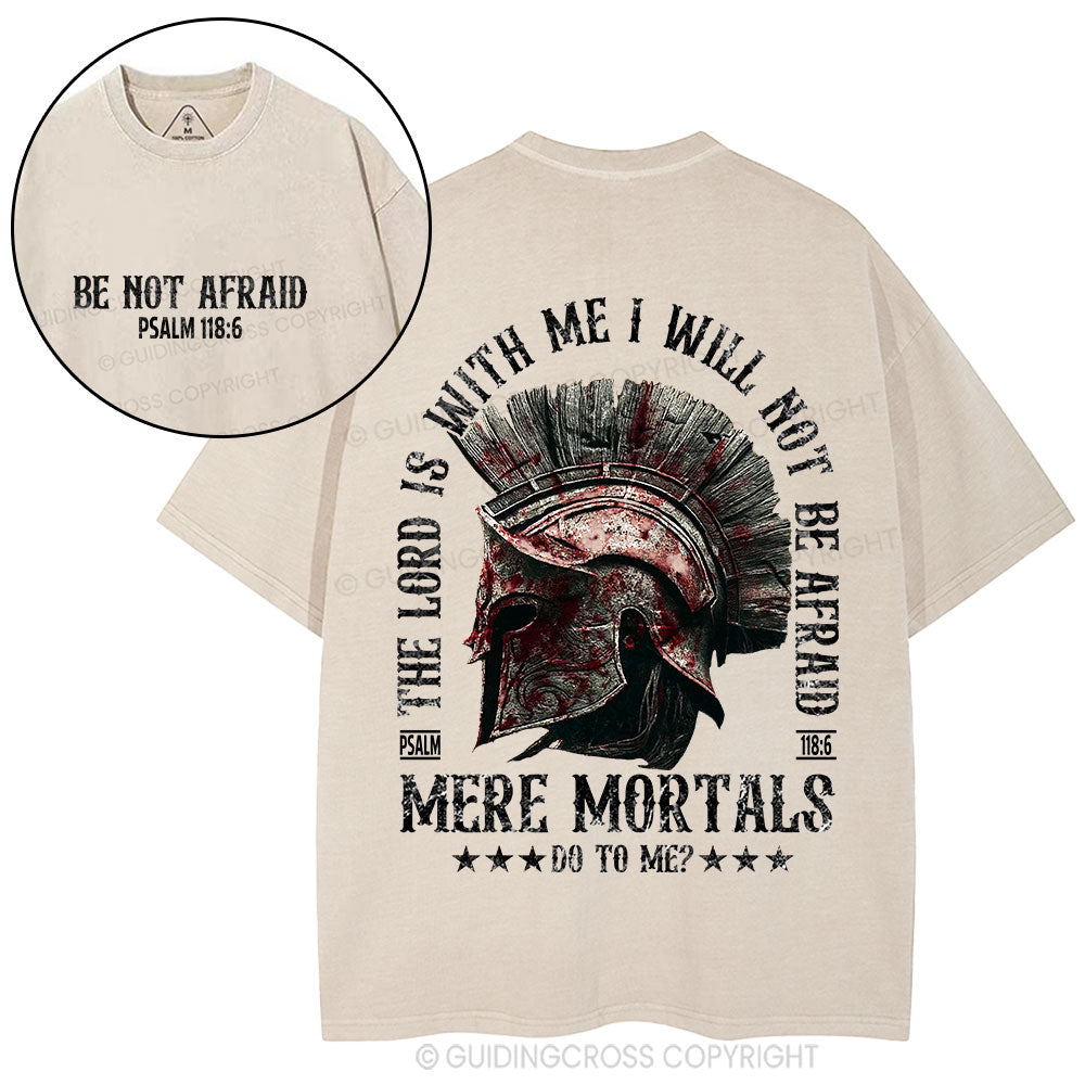 The Lord Is With Me I Will Not Afraid Christian Washed T-Shirt