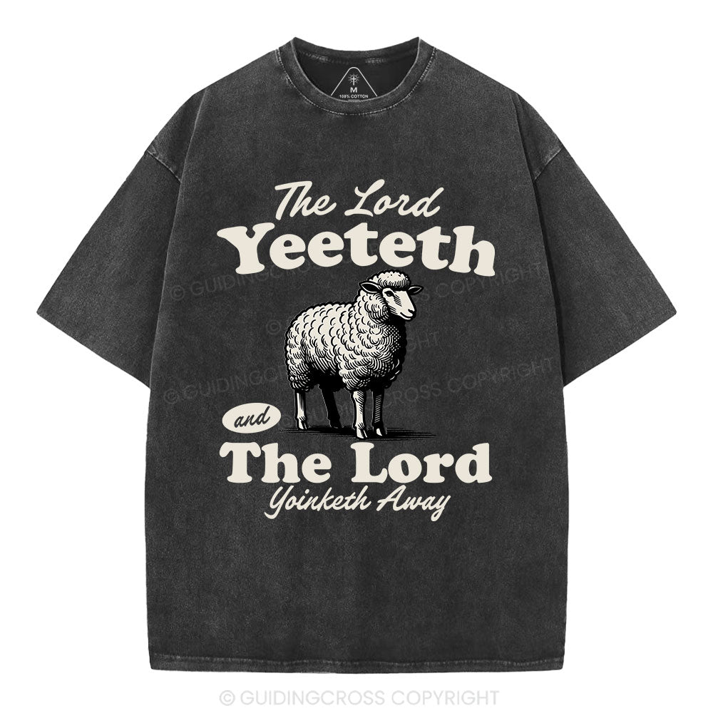 The Lord Yeeteth Christian Washed T-Shirt