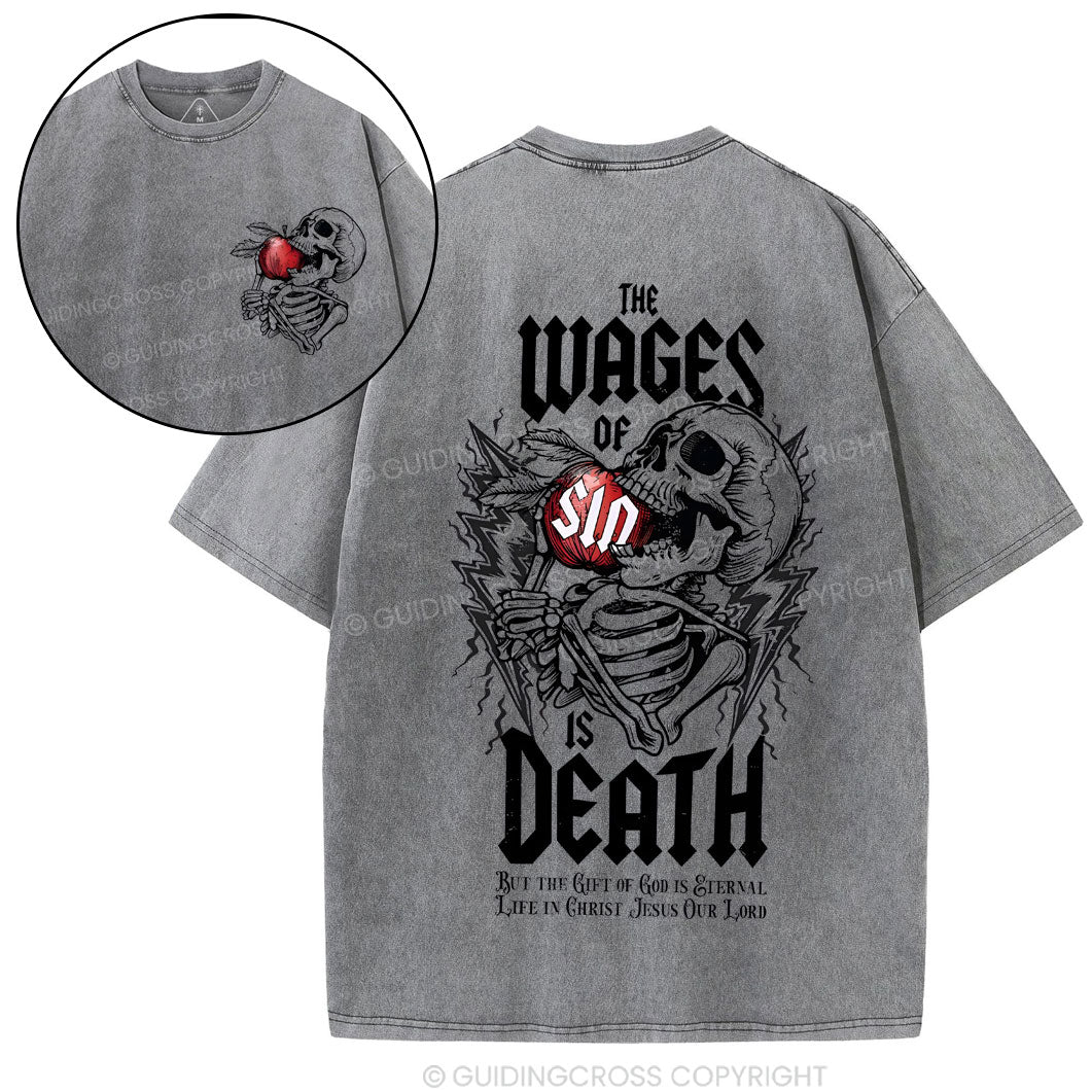 The Wages Of Sin Chirstian Washed T-Shirt