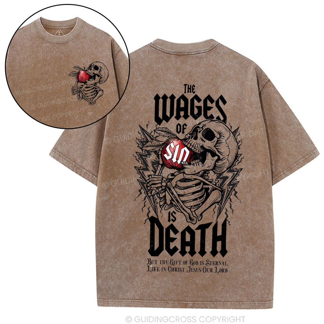 The Wages Of Sin Chirstian Washed T-Shirt