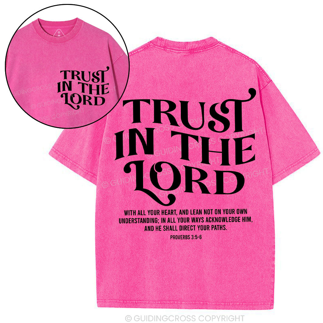 Trust In The Lord Christian Washed T-Shirt