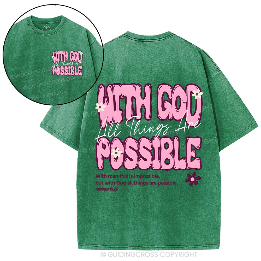 With God All Things Are Possible Christian Washed T-Shirt