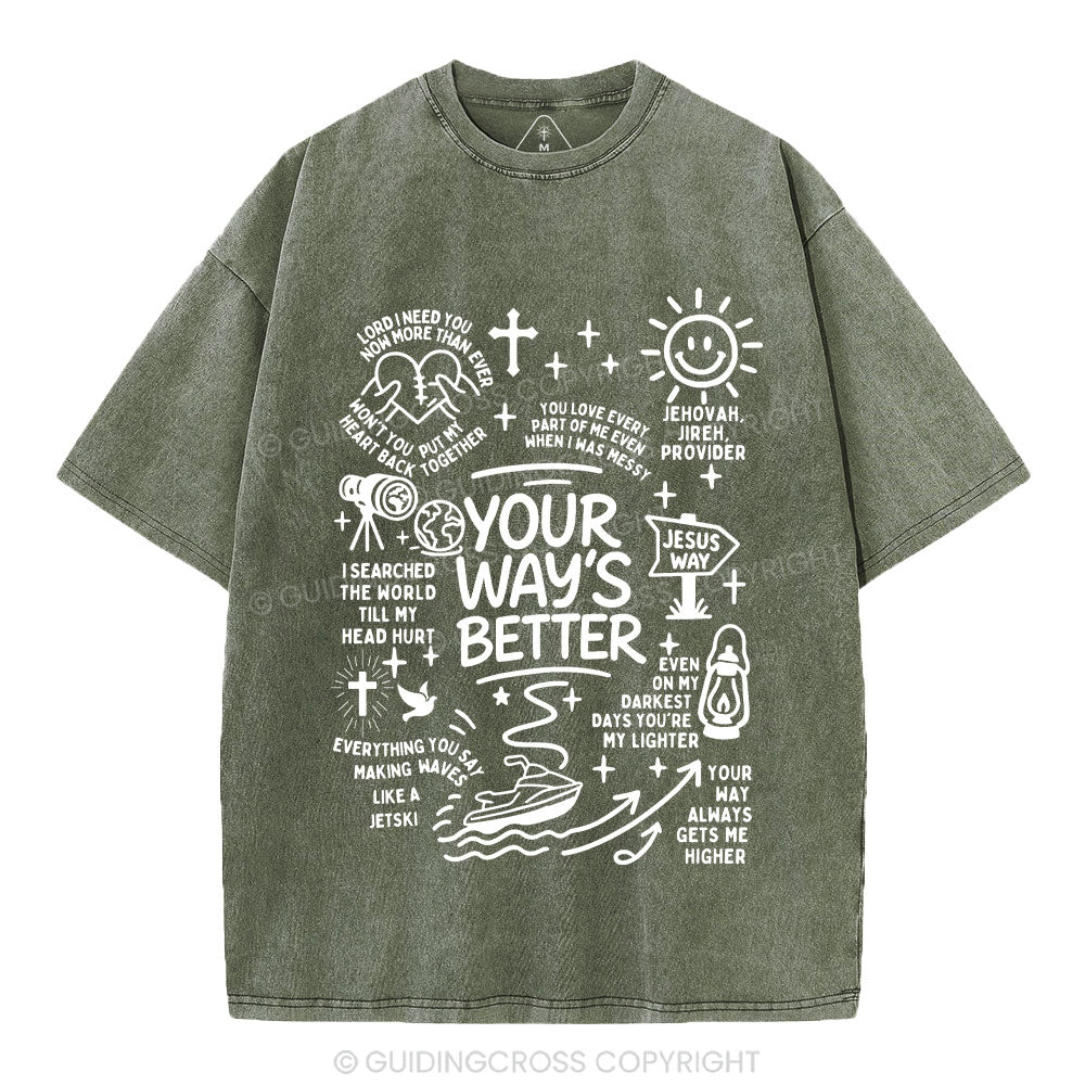 Your Way's Better Christian Washed T-Shirt